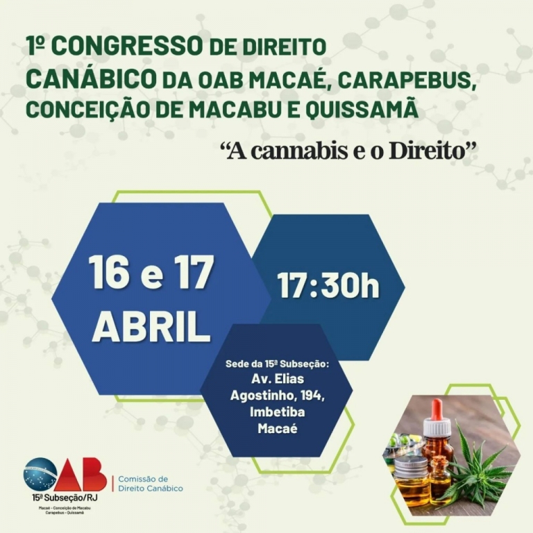 Congresso de Direito Canábico da OAB Macaé, Carapebus, Conceição de Macabu e Quissamã