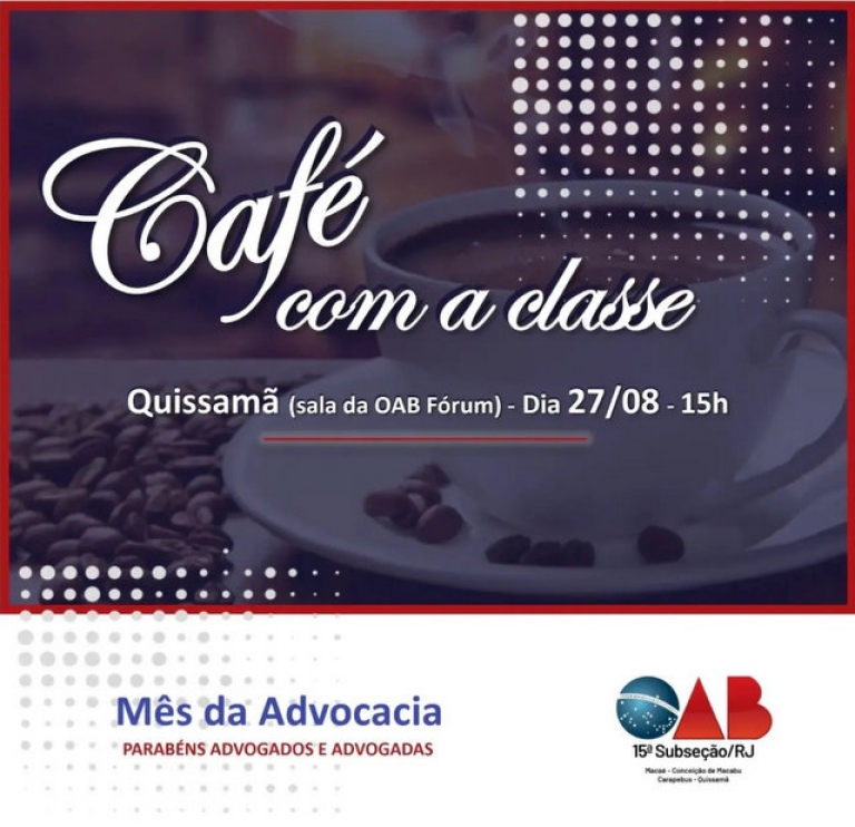 Café com a Classe pelo Mês da Advocacia