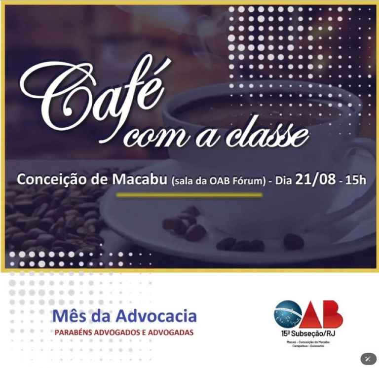 Café com a Classe pelo Mês da Advocacia