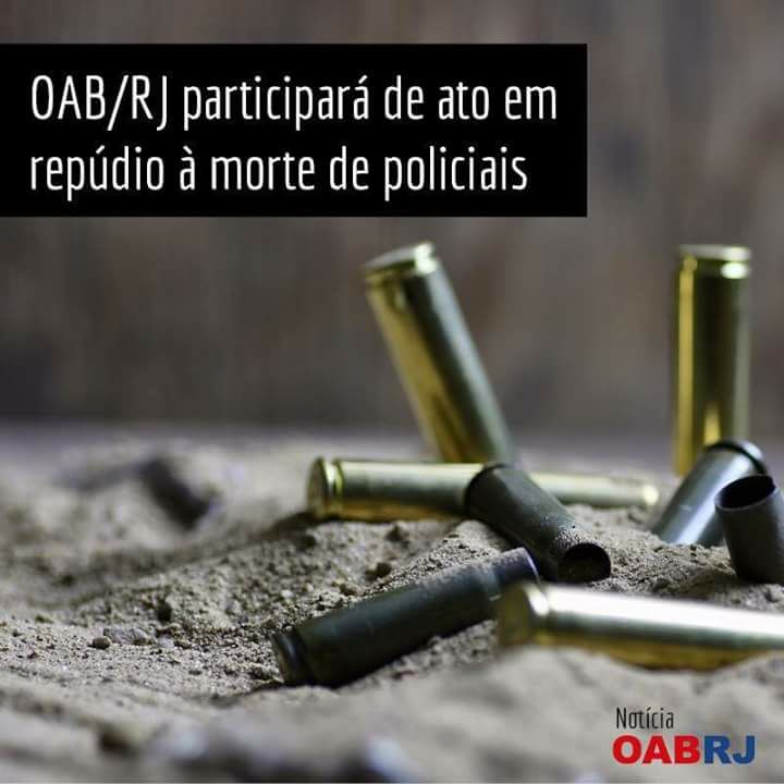 OAB/RJ participará de ato em repúdio à morte de policiais