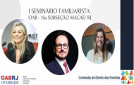 I Seminário Familiarista da 15° Subseção OABRJ