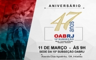15ª Subseção da OABRJ completa 47 anos