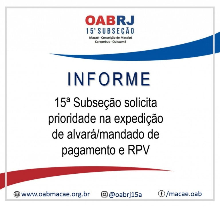 15ª Subseção solicita prioridade na expedição de alvará/mandado de pagamento e RPV