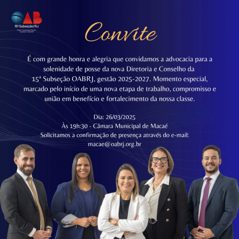 Solenidade de posse da nova Diretoria e Conselho É com grande honra e alegria que convidamos a advocacia para a solenidade de posse da nova Diretoria 