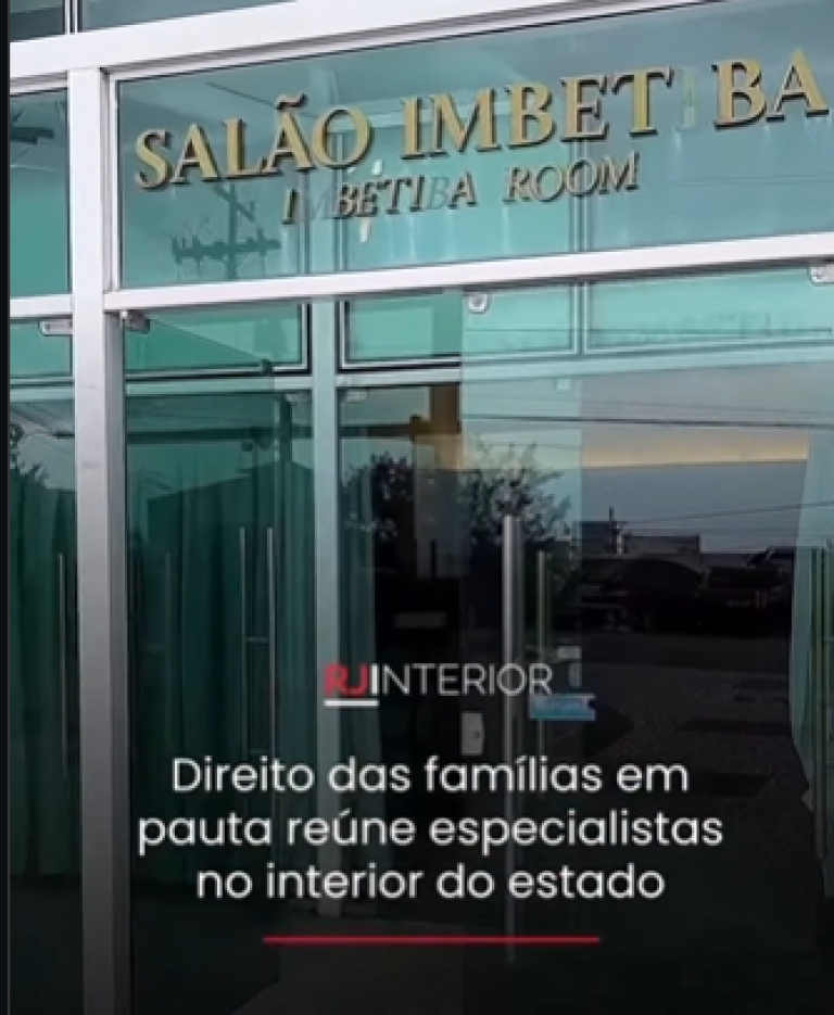 III Seminário Interdisciplinar de Direito das Famílias e Sucessões