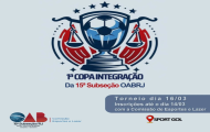 Copa Integração de Futebol 15ª Subseção: Unindo Paixão e Advocacia!